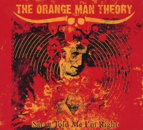 Satan Told Me I'm Right