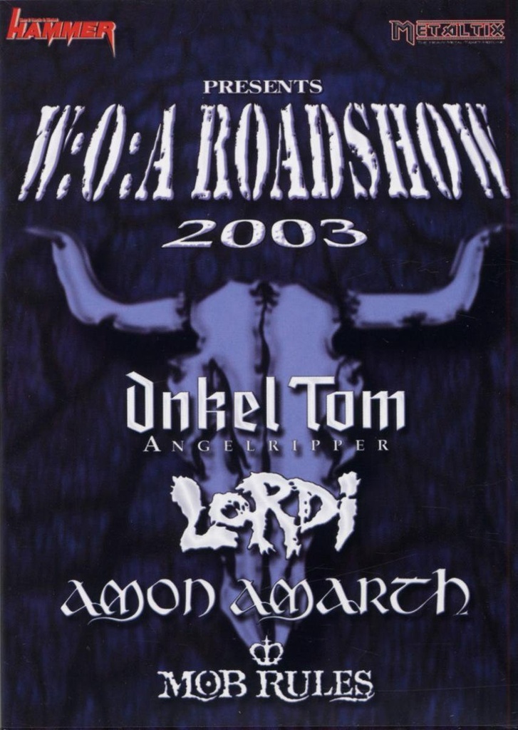 Wacken Road Show 2003
