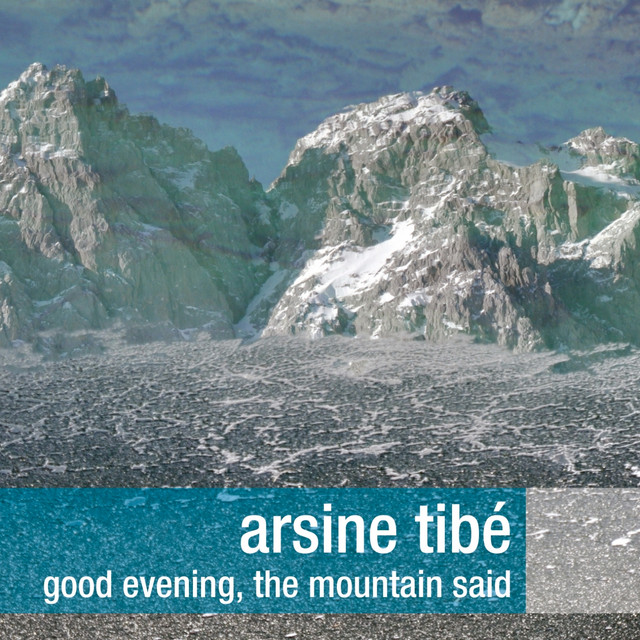 Good Evening, The Mountain Said