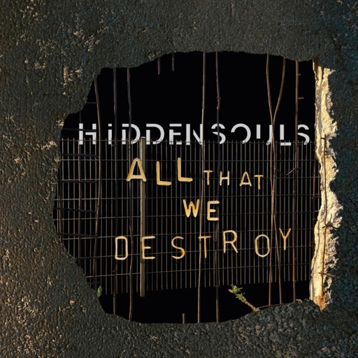 [PRO2210-3380] All That We Destroy
